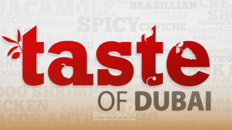 taste of dubai - Riveria Global