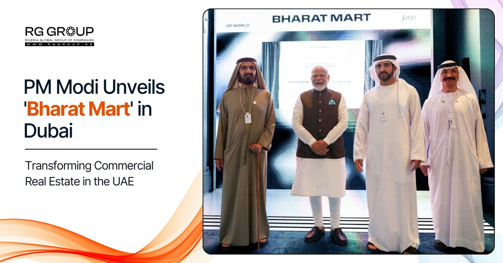PM Modi Unveils ‘Bharat Mart’ in Dubai: Transforming Commercial Real Estate in the UAE